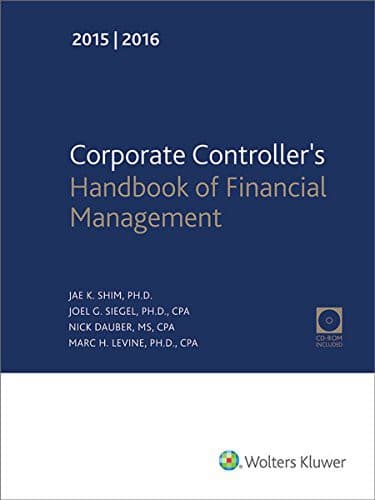 Corporate Controller's Handbook of Financial Management