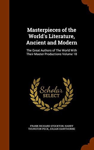 Masterpieces of the World's Literature, Ancient and Modern