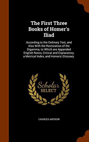 The First Three Books of Homer's Iliad