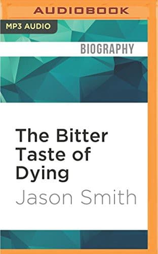 Bitter Taste of Dying, The