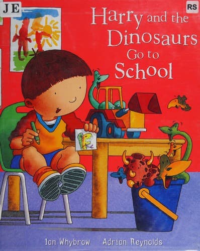 Harry and the dinosaurs go to school