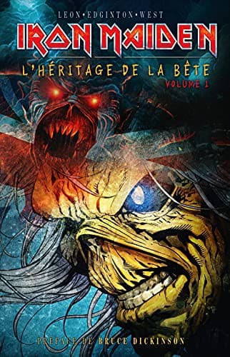 Iron Maiden, l'héritage de la Bête
