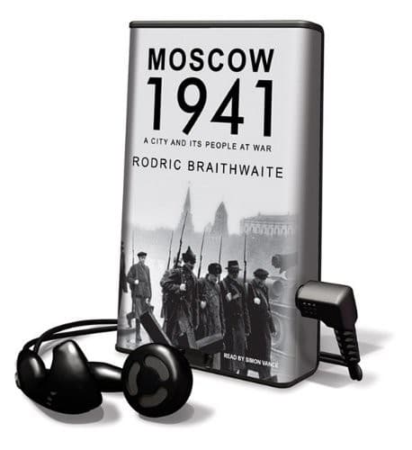 Moscow 1941 : A City and Its People at War