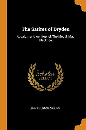 The Satires of Dryden