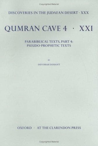 Qumran Cave 4: XXI: Parabiblical Texts, Part 4