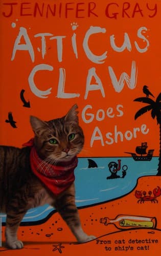 Atticus Claw Goes Ashore