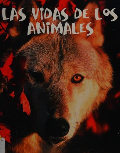 Las vidas de los animales