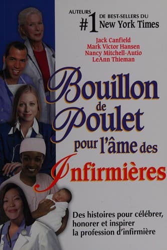 Bouillon de poulet pour l'âme des infirmières