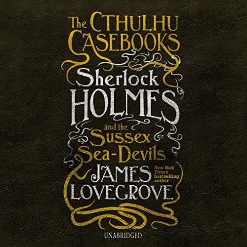 Sherlock Holmes and the Sussex Sea-devils