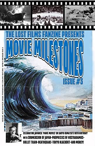 THE LOST FILMS FANZINE PRESENTS MOVIE MILESTONES #3