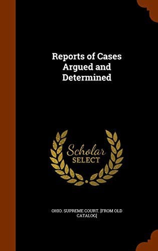Reports of Cases Argued and Determined
