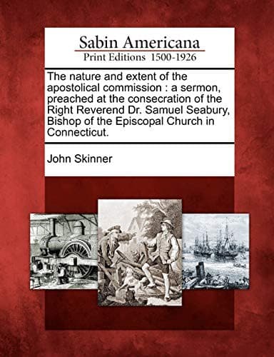 The nature and extent of the apostolical commission