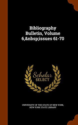 Bibliography Bulletin, Volume 6, issues 61-70