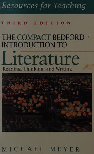 Resources for teaching the Compact Bedford introduction to literature--Third Edition