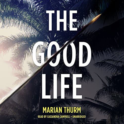 The Good Life Lib/E