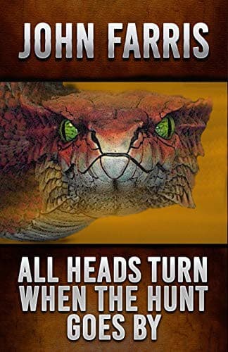 All Heads Turn When the Hunt Goes By