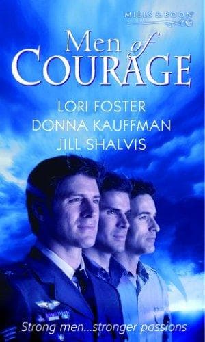 MEN OF COURAGE (MILLS BOON SPECIAL RELEASES S.)