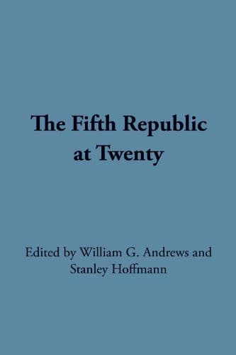 The Fifth Republic at Twenty