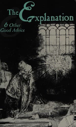 The explanation and other good advice