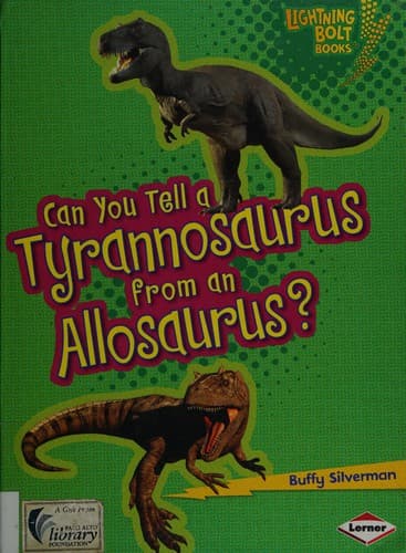Can You Tell a Tyrannosaurus from an Allosaurus?