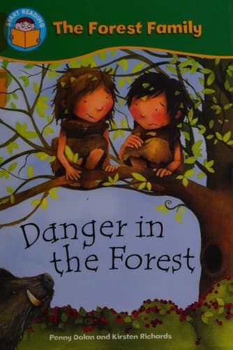 Danger in the Forest