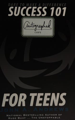 Dare to make a difference - success 101 for teens