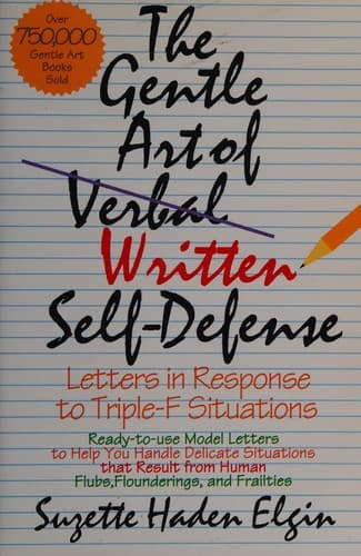 The gentle art of written self-defense letter book