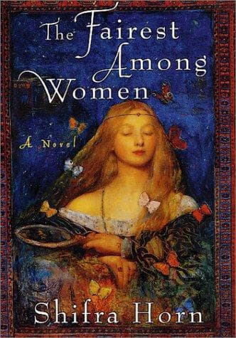 The fairest among women