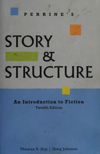 Perrine's Story and Structure--Twelfth Edition