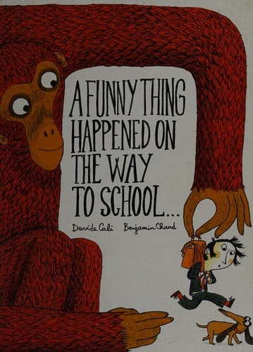 A funny thing happened on the way to school--