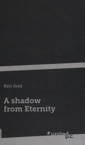 Shadow from eternity