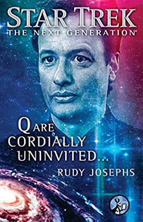 Star Trek The Next Generation - Q Are Cordially Uninvited
