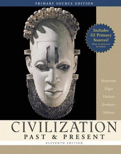 Civilization Past and Present Primary Source Edition