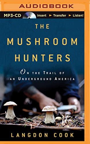 Mushroom Hunters, The
