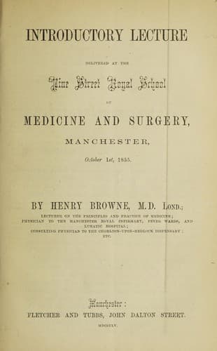 Introductory lecture delivered at the Vine Street Royal School of Medicine and Surgery, Manchester, October 1st, 1855