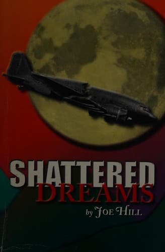 Shattered dreams