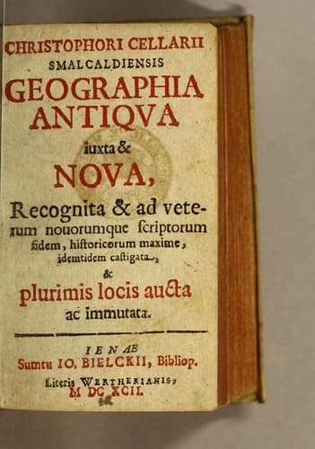 Christophori Cellarii Smalcaldiensis Geographia antiqua iuxta & noua