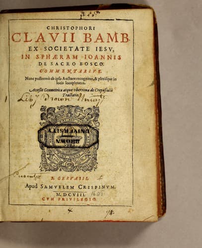 Christophori Clauii Bamb. ex Societate Iesu, in sphæram Ioannis de Sacro Bosco, commentarius