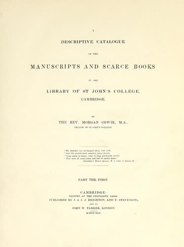 A descriptive catalogue of the manuscripts and scarce books in the library of St. John's College Cambridge