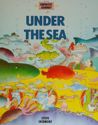 Under the Sea (Fantastic Journeys)