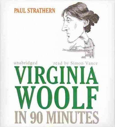 Virginia Woolf in 90 Minutes
