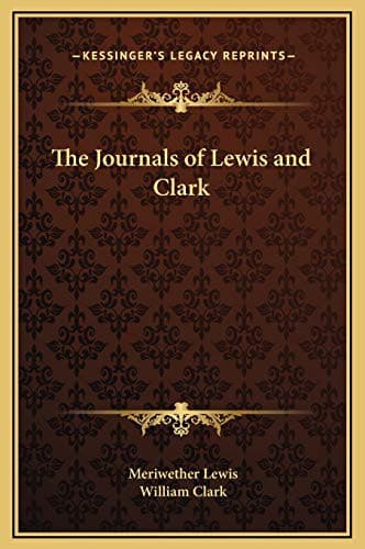 The Journals of Lewis and Clark