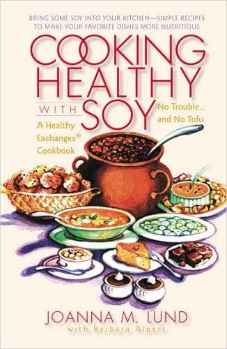 Cooking healthy with soy