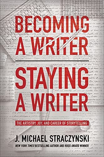 Becoming a Writer, Staying a Writer