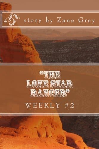 "The Lone Star Ranger" Weekly #2