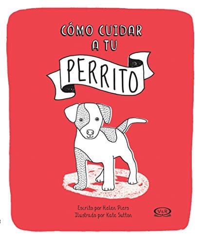 Cómo cuidar a tu perro