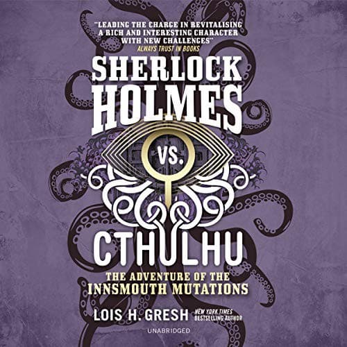 The Adventure of the Innsmouth Mutations