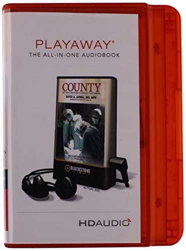 County : Life, Death, and Politics at Chicago's Public Hospital