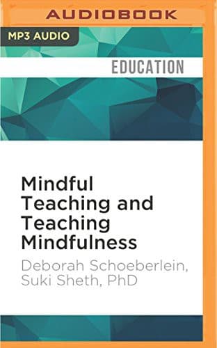 Mindful Teaching and Teaching Mindfulness