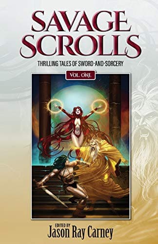 Savage Scrolls [Volume One]